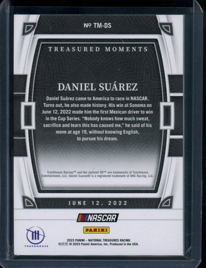 2023 Panini National Treasures Racing Daniel Suarez Treasured Moments /99 NASCAR
